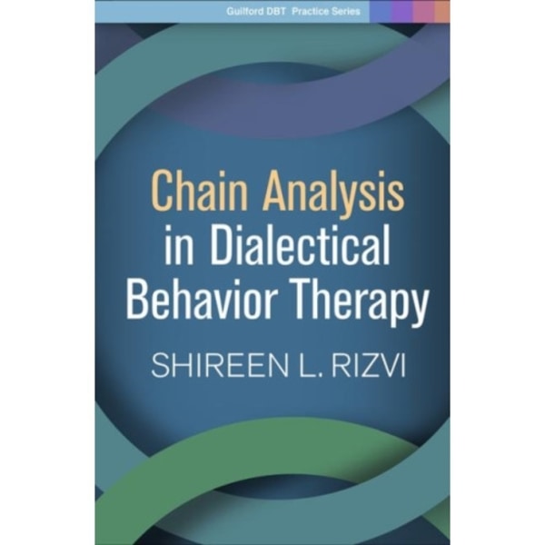 Chain Analysis in Dialectical Behavior Therapy (häftad, eng)