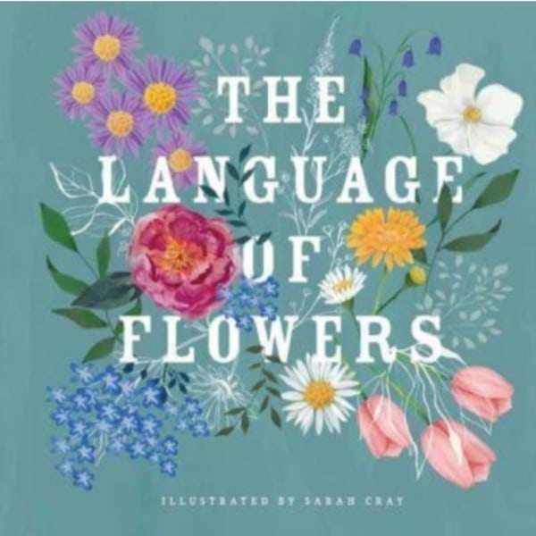 The Language of Flowers (inbunden, eng)