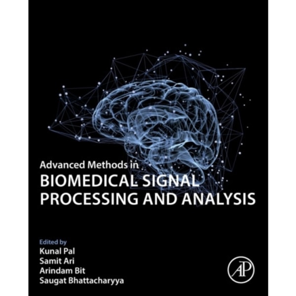 Advanced Methods in Biomedical Signal Processing and Analysis (häftad, eng)