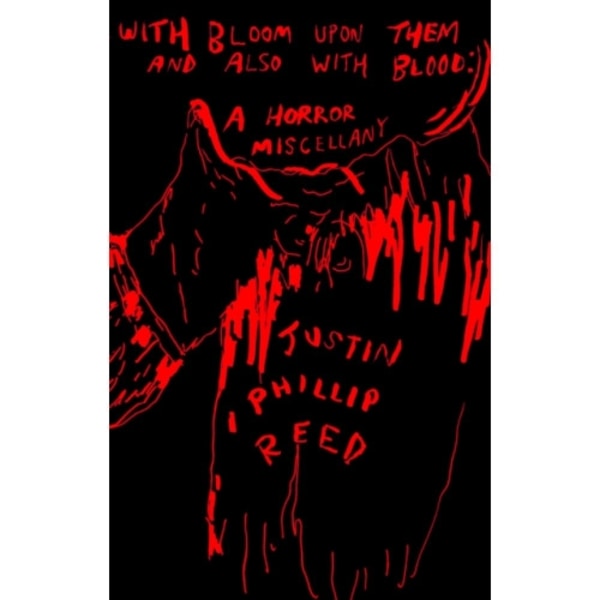 With Bloom Upon Them and Also With Blood (häftad, eng)