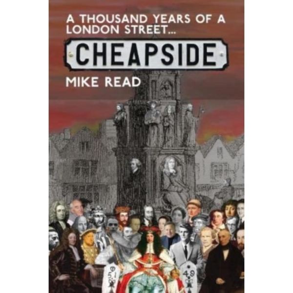 A Thousand Years of a London Street: Cheapside (häftad, eng)