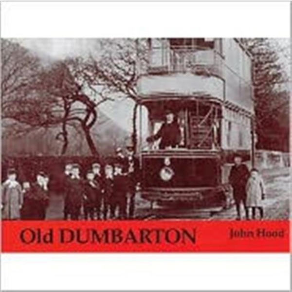 Old Dumbarton (häftad, eng)
