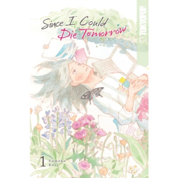 Since I Could Die Tomorrow, Volume 1 (häftad, eng)