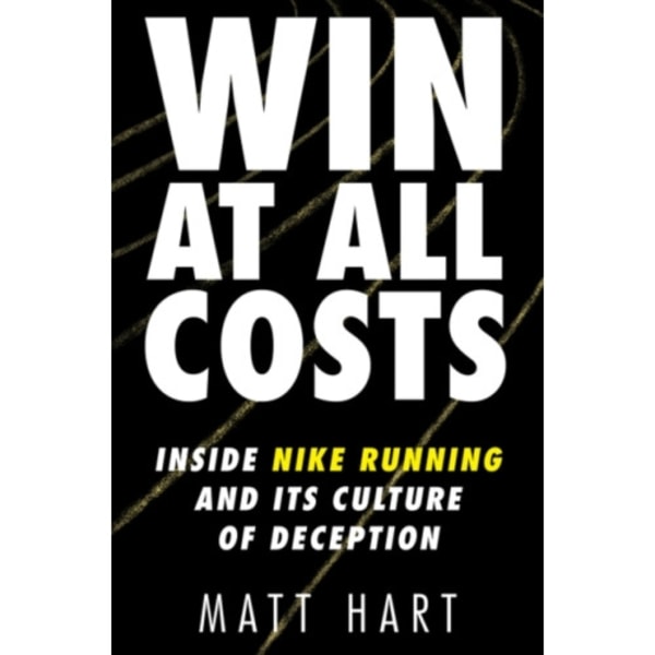 Win at All Costs (inbunden, eng)
