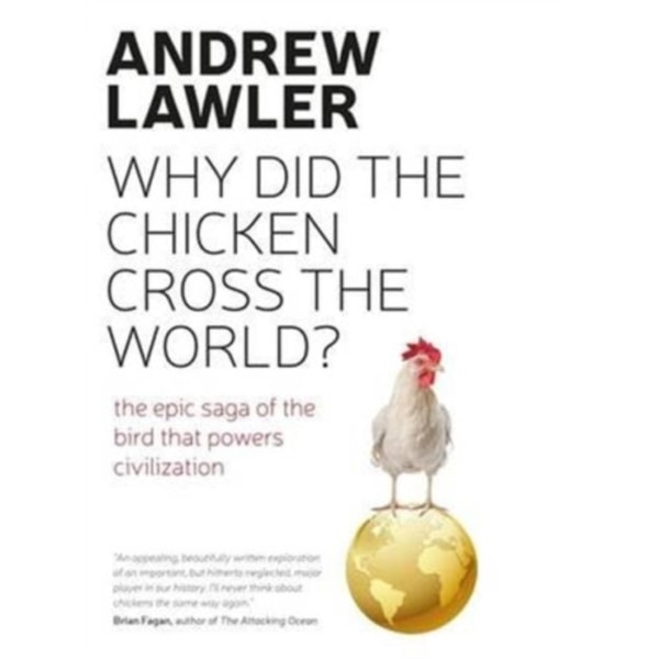 How the Chicken Crossed the World (häftad, eng)