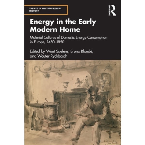 Energy in the Early Modern Home (häftad, eng)