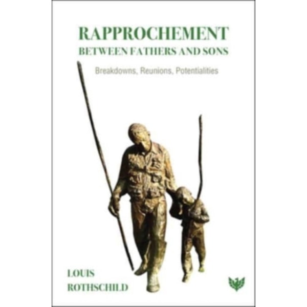 Rapprochement Between Fathers and Sons (häftad, eng)