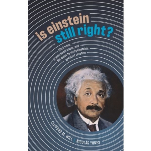 Is Einstein Still Right? (inbunden, eng)