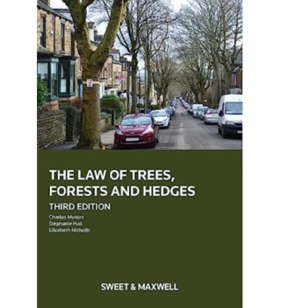 The Law of Trees, Forests and Hedges (inbunden, eng)