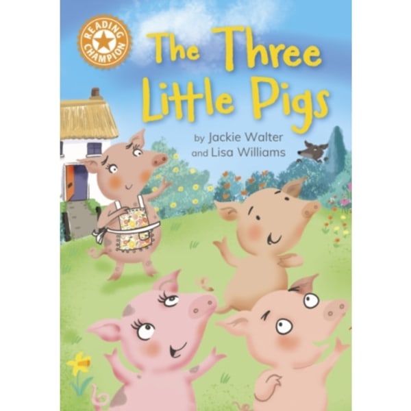 Reading Champion: The Three Little Pigs (inbunden, eng)