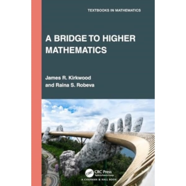 A Bridge to Higher Mathematics (häftad, eng)
