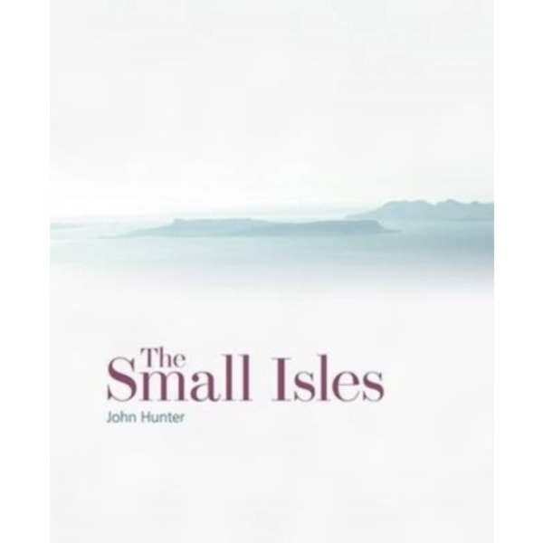 The Small Isles (inbunden, eng)