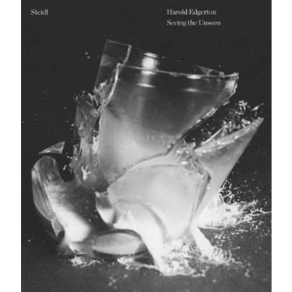 Harold Edgerton: Seeing the Unseen (inbunden, eng)