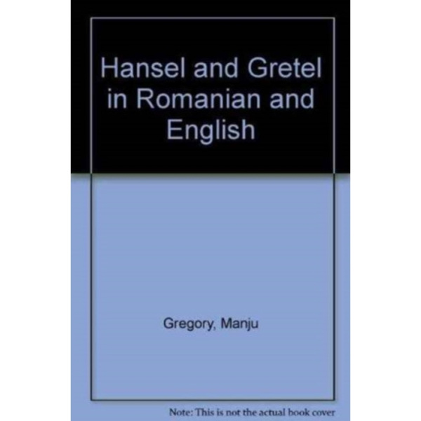 Hansel and Gretel in Romanian and English (häftad, eng)