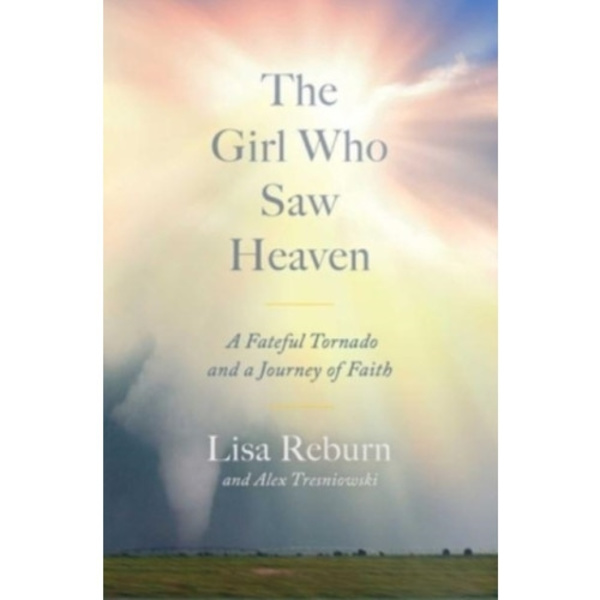 The Girl Who Saw Heaven (inbunden, eng)