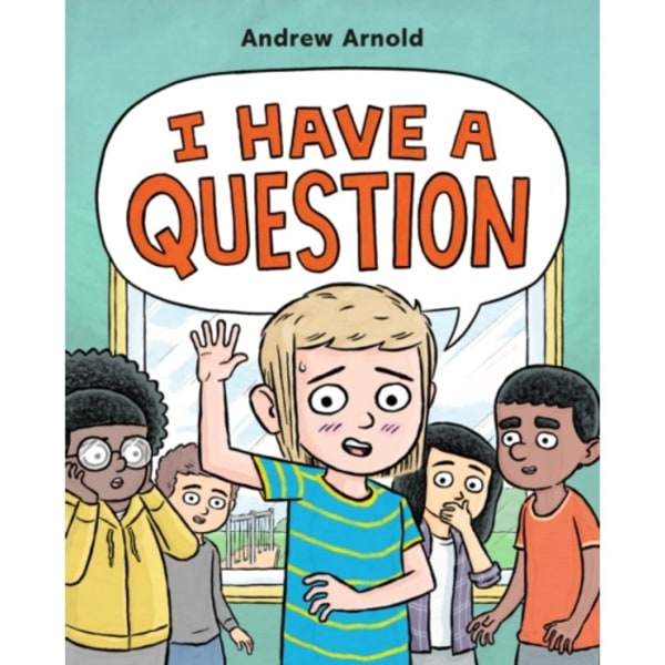 I Have a Question (inbunden, eng)