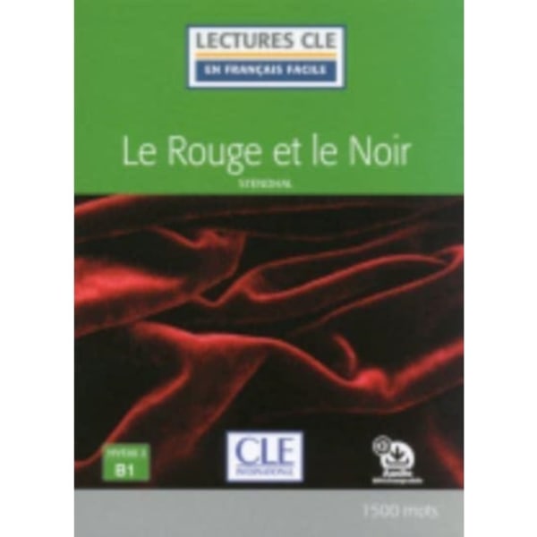 Le rouge et le noir - Niveau 3/B1 + Audio (häftad, fre)