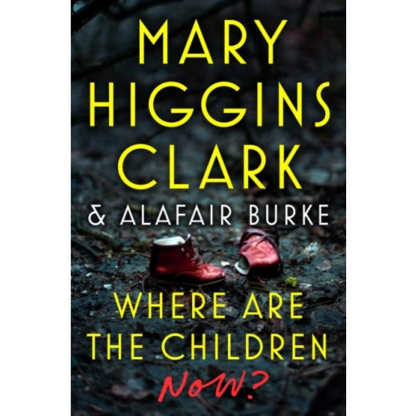 Where Are the Children Now? (inbunden, eng)