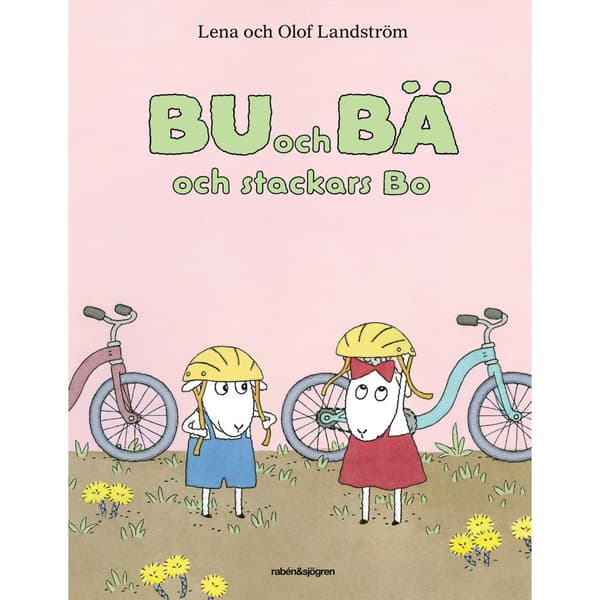 Bu och Bä och stackars Bo (inbunden)