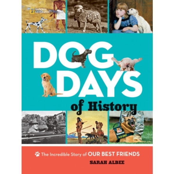 Dog Days of History (inbunden, eng)