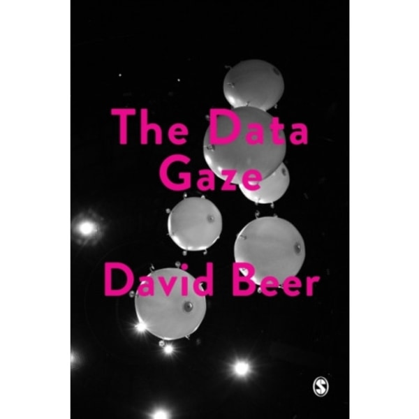 The Data Gaze (häftad, eng)