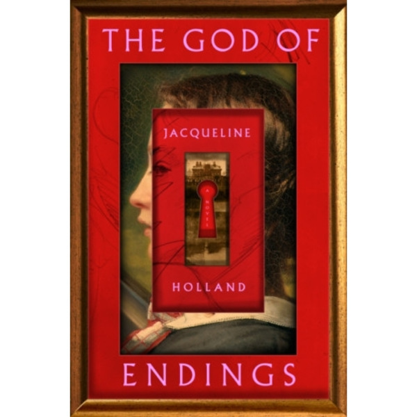 The God of Endings (inbunden, eng)