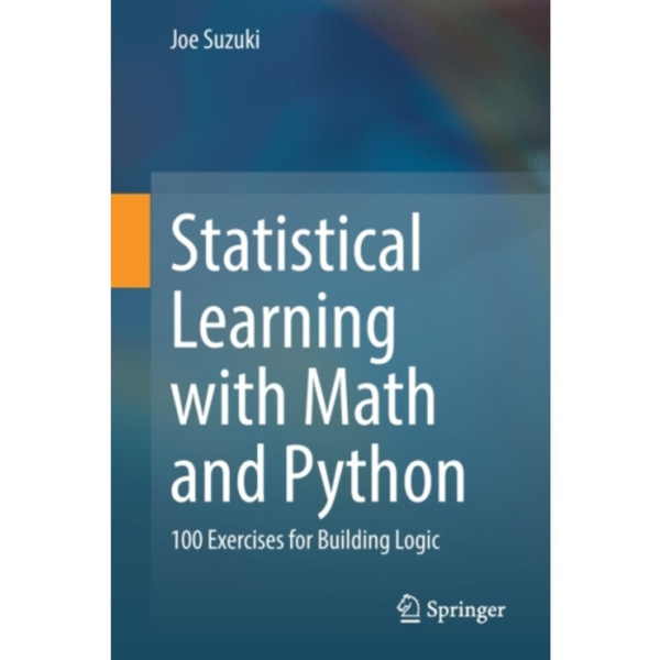 Statistical Learning with Math and Python (häftad, eng)