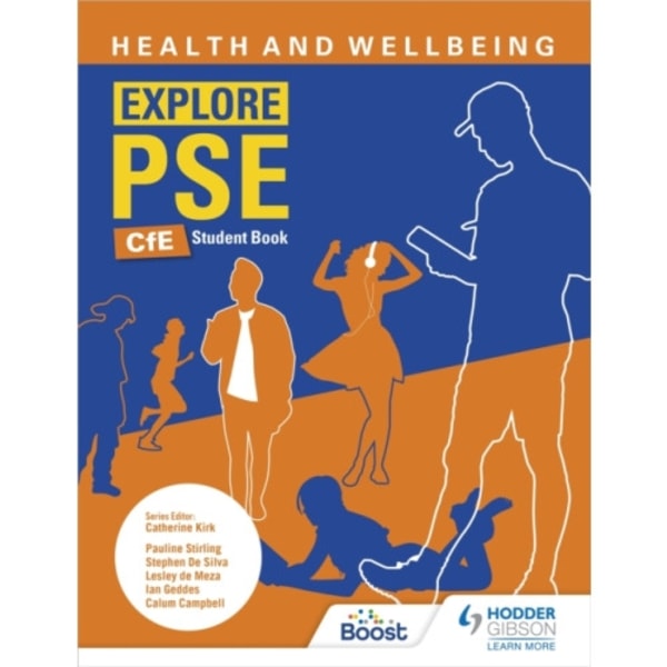 Explore PSE: Health and Wellbeing for CfE Student Book (häftad, eng)