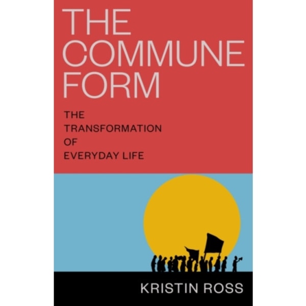 The Commune Form (häftad, eng)