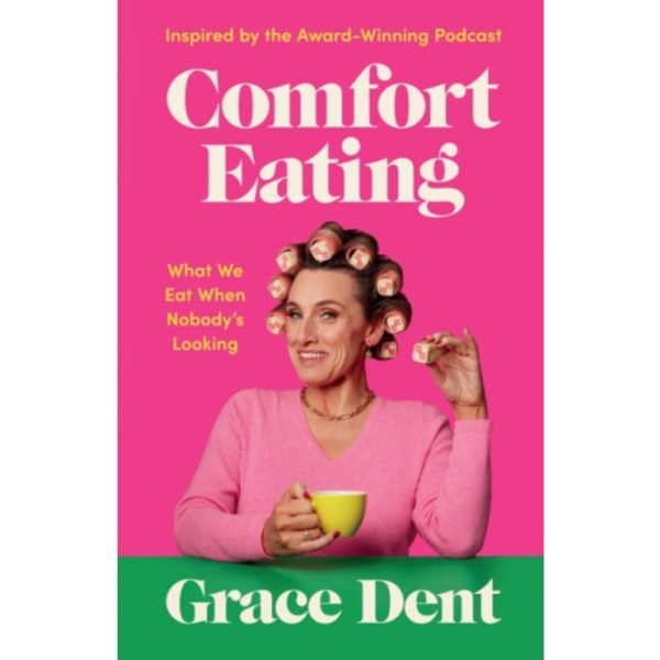 Comfort Eating (inbunden, eng)