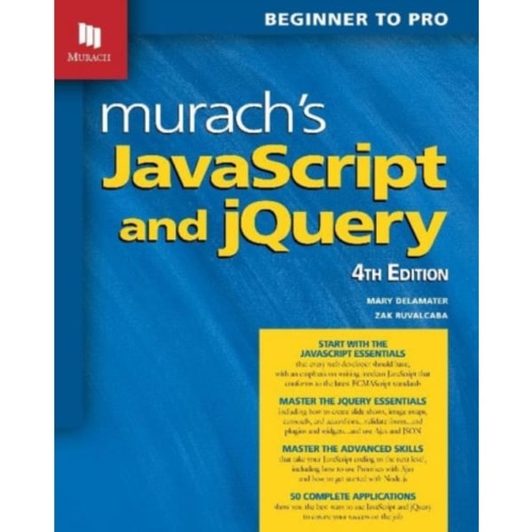 Murach's JavaScript and jQuery (4th Edition) (häftad, eng)