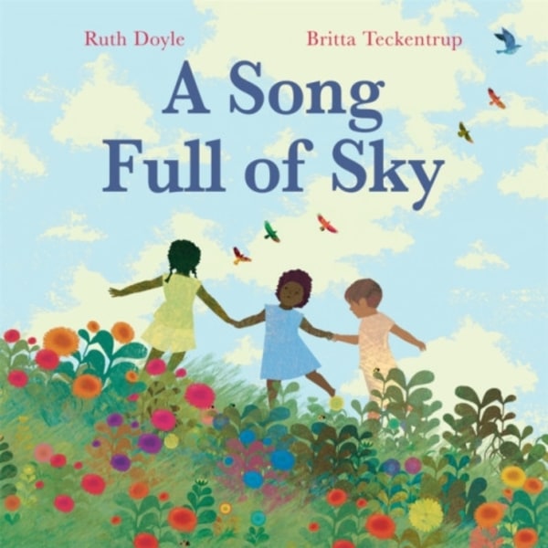 A Song Full of Sky (inbunden, eng)