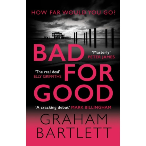 Bad for Good (häftad, eng)