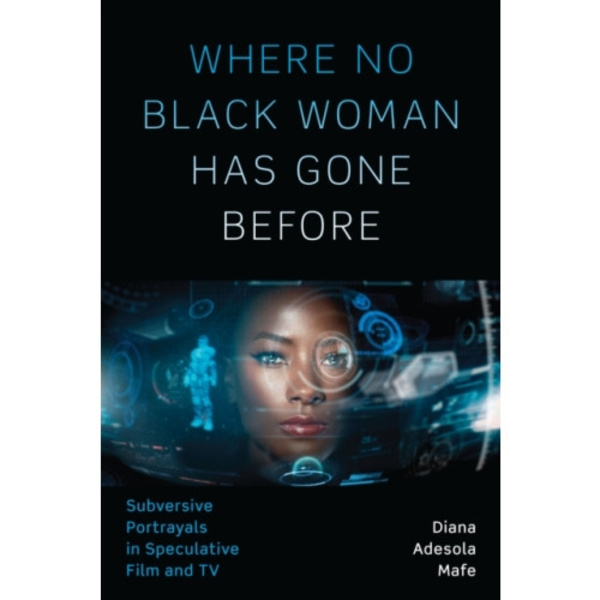 Where No Black Woman Has Gone Before (häftad, eng)