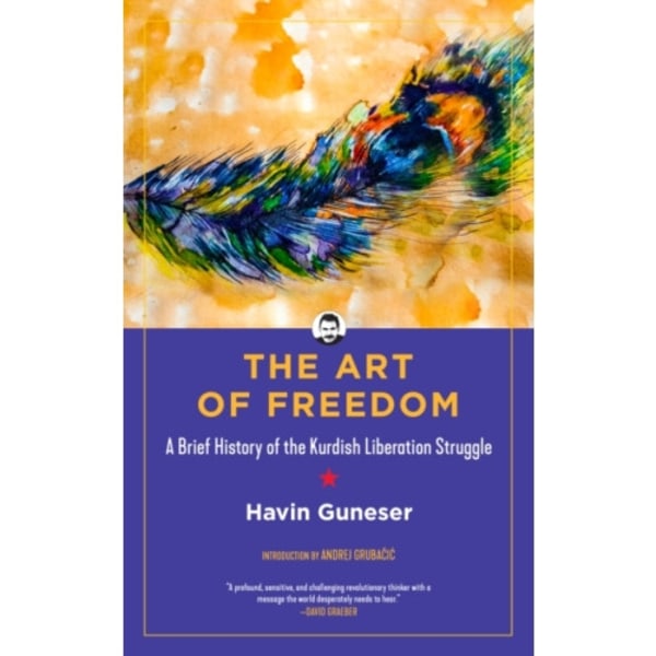 The Art Of Freedom (häftad, eng)