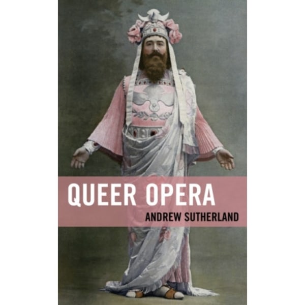 Queer Opera (inbunden, eng)