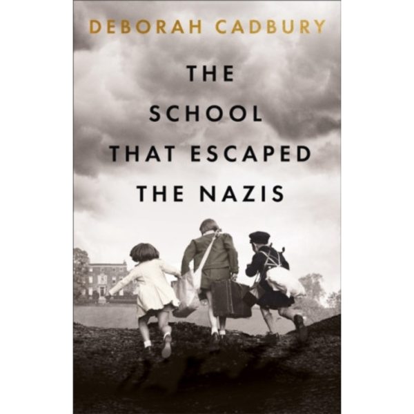The School That Escaped the Nazis (inbunden, eng)