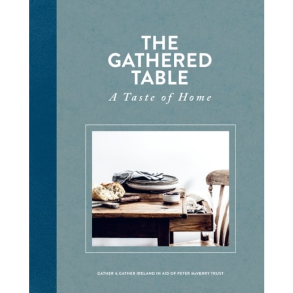 The Gathered Table (inbunden, eng)