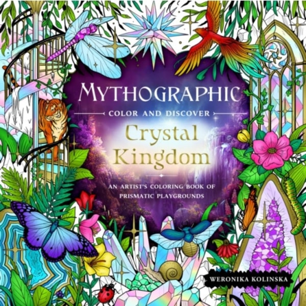 Mythographic Color and Discover: Crystal Kingdom (häftad, eng)