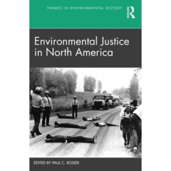 Environmental Justice in North America (häftad, eng)