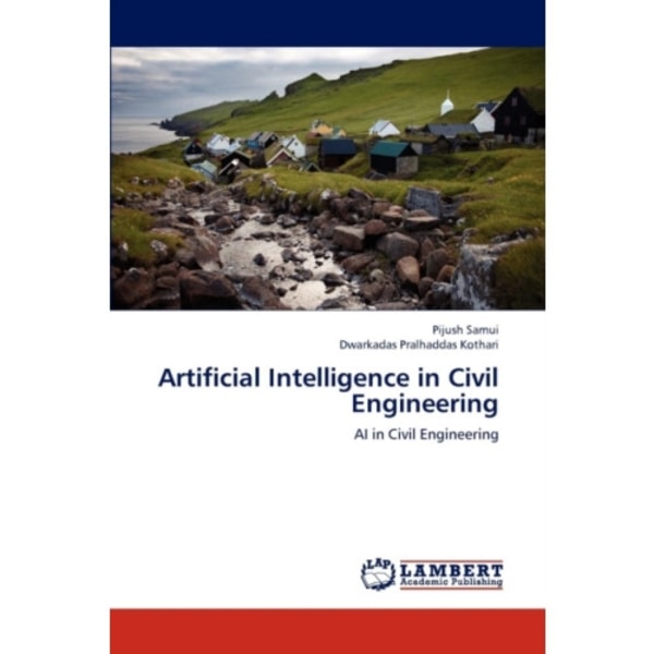 Artificial Intelligence in Civil Engineering (häftad, eng)