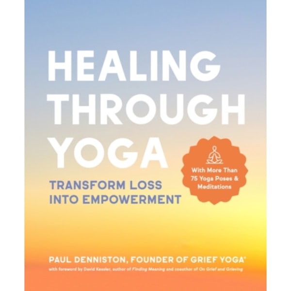 Healing Through Yoga (häftad, eng)