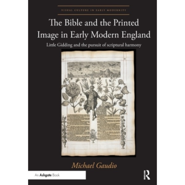 The Bible and the Printed Image in Early Modern England (häftad, eng)