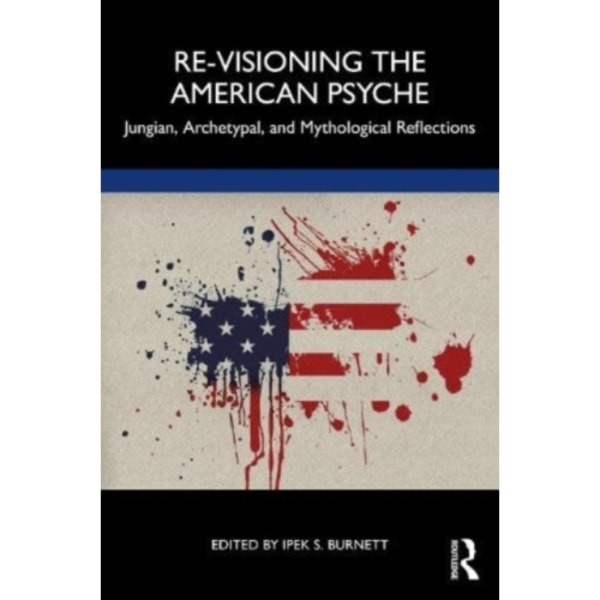 Re-Visioning the American Psyche (häftad, eng)