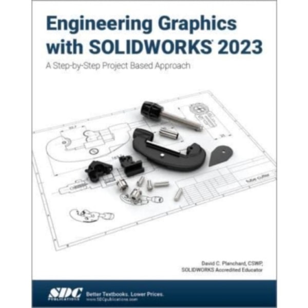 Engineering Graphics with SOLIDWORKS 2023 (häftad, eng)