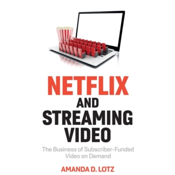 Netflix and Streaming Video (häftad, eng)