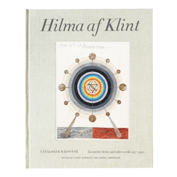 Hilma af Klint : geometric series and other works 1917-1920. (bok, klotband, eng)