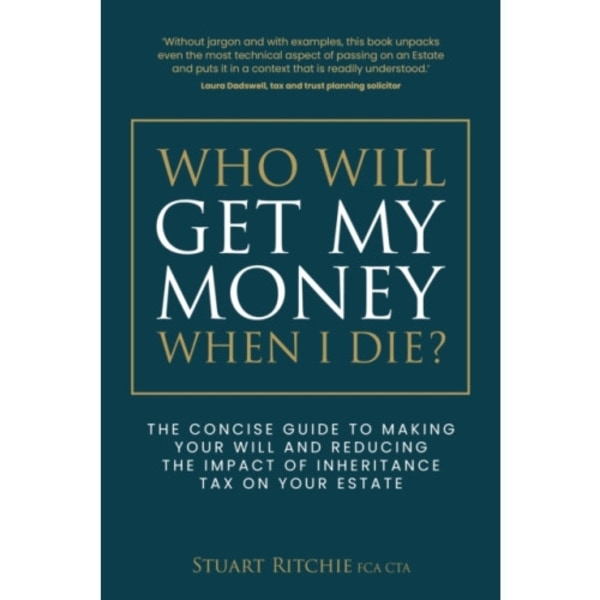 Who Will Get My Money When I Die? (häftad, eng)