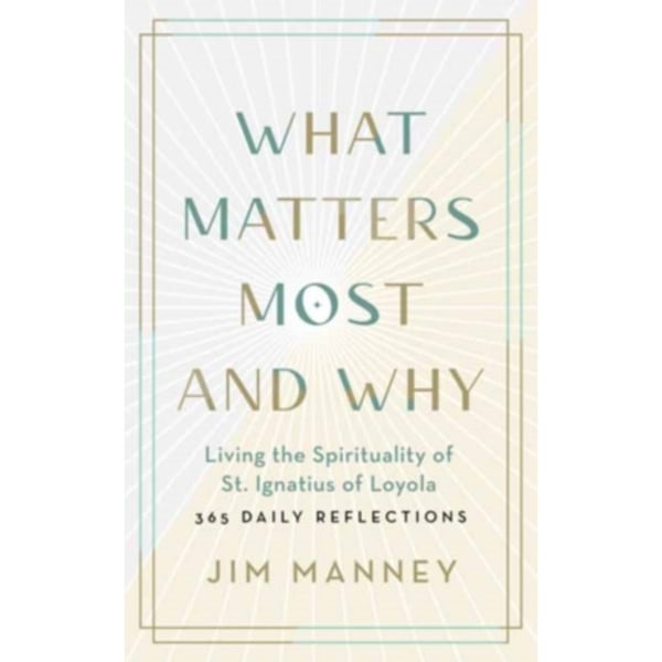 What Matters Most and Why (häftad, eng)
