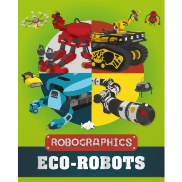 Robographics: Eco-Robots (häftad, eng)